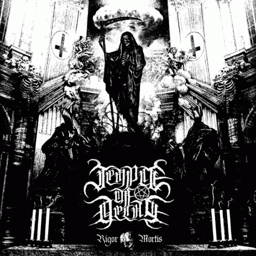 Temple Of Decay : Rigor Mortis